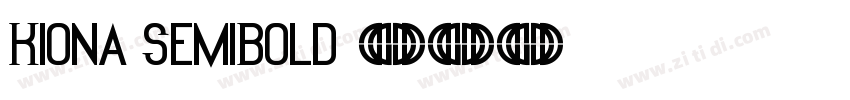 Kiona SemiBold字体转换